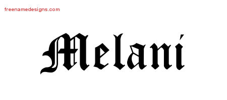 Blackletter Name Tattoo Designs Melani Graphic Download
