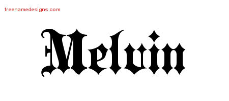 Old English Name Tattoo Designs Melvin Free Lettering