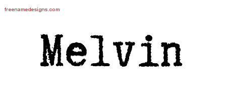 Typewriter Name Tattoo Designs Melvin Free Download