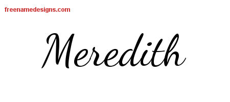 Lively Script Name Tattoo Designs Meredith Free Printout