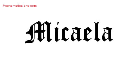 Blackletter Name Tattoo Designs Micaela Graphic Download