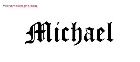 Blackletter Name Tattoo Designs Michael Printable