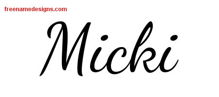 Lively Script Name Tattoo Designs Micki Free Printout