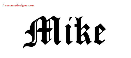Blackletter Name Tattoo Designs Mike Printable