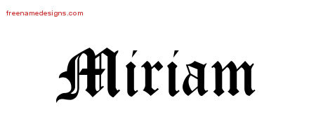 Blackletter Name Tattoo Designs Miriam Graphic Download