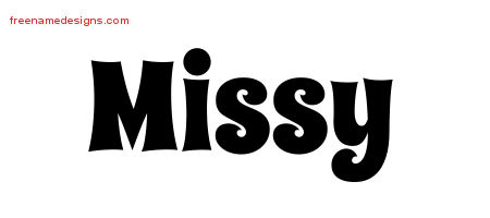 Groovy Name Tattoo Designs Missy Free Lettering