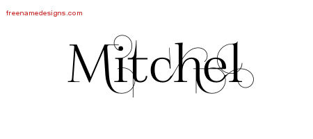 Decorated Name Tattoo Designs Mitchel Free Lettering