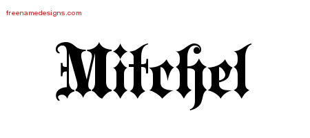 Old English Name Tattoo Designs Mitchel Free Lettering