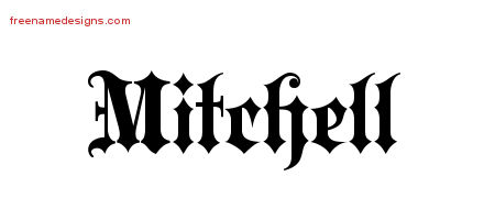 Old English Name Tattoo Designs Mitchell Free Lettering
