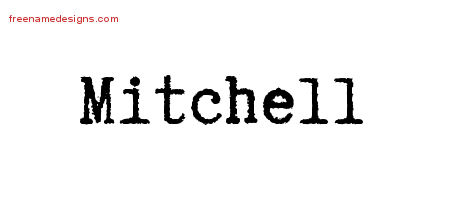 Typewriter Name Tattoo Designs Mitchell Free Printout