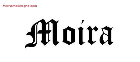 Blackletter Name Tattoo Designs Moira Graphic Download