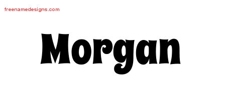 Groovy Name Tattoo Designs Morgan Free Lettering