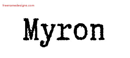 Typewriter Name Tattoo Designs Myron Free Printout