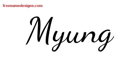 Lively Script Name Tattoo Designs Myung Free Printout