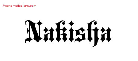 Old English Name Tattoo Designs Nakisha Free