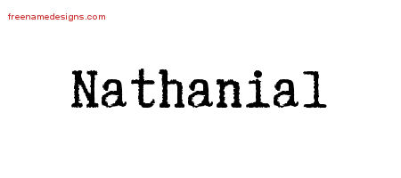 Typewriter Name Tattoo Designs Nathanial Free Printout