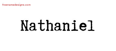 Typewriter Name Tattoo Designs Nathaniel Free Printout