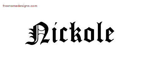 Blackletter Name Tattoo Designs Nickole Graphic Download
