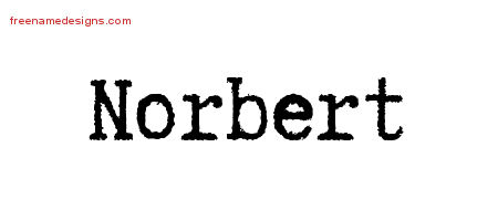 Typewriter Name Tattoo Designs Norbert Free Printout