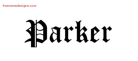 Blackletter Name Tattoo Designs Parker Printable