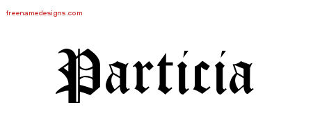 Blackletter Name Tattoo Designs Particia Graphic Download Blackletter Name Tattoo Designs Particia Graphic Download