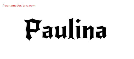 Gothic Name Tattoo Designs Paulina Free Graphic