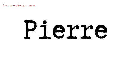 Typewriter Name Tattoo Designs Pierre Free Printout