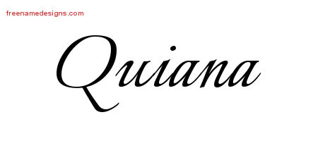 Calligraphic Name Tattoo Designs Quiana Download Free - Free Name Designs