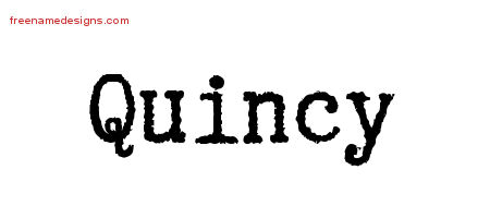 Typewriter Name Tattoo Designs Quincy Free Printout