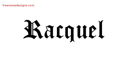 Blackletter Name Tattoo Designs Racquel Graphic Download