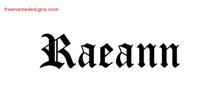 Blackletter Name Tattoo Designs Raeann Graphic Download Blackletter Name Tattoo Designs Raeann Graphic Download