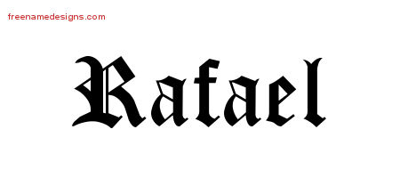 Blackletter Name Tattoo Designs Rafael Printable