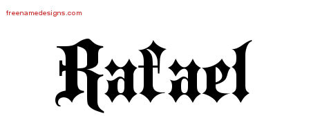 Old English Name Tattoo Designs Rafael Free Lettering