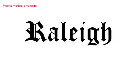 Blackletter Name Tattoo Designs Raleigh Printable