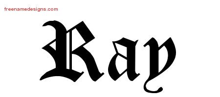 Blackletter Name Tattoo Designs Ray Printable