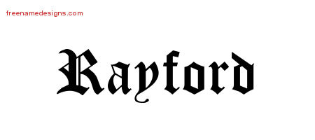 Blackletter Name Tattoo Designs Rayford Printable