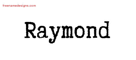 Typewriter Name Tattoo Designs Raymond Free Printout