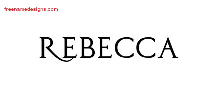 Regal Victorian Name Tattoo Designs Rebecca Graphic Download