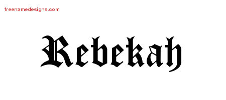 Blackletter Name Tattoo Designs Rebekah Graphic Download