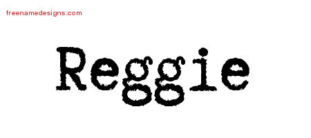 Typewriter Name Tattoo Designs Reggie Free Printout