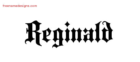 Old English Name Tattoo Designs Reginald Free Lettering