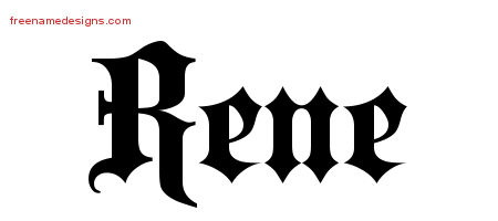 Old English Name Tattoo Designs Rene Free Lettering