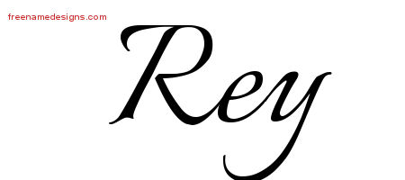 Calligraphic Name Tattoo Designs Rey Free Graphic