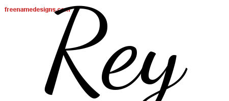 Lively Script Name Tattoo Designs Rey Free Download
