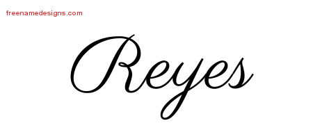 Classic Name Tattoo Designs Reyes Printable