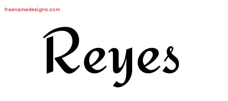 Calligraphic Stylish Name Tattoo Designs Reyes Free Graphic