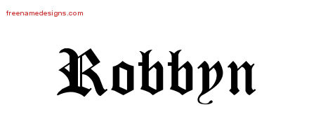 Blackletter Name Tattoo Designs Robbyn Graphic Download Blackletter Name Tattoo Designs Robbyn Graphic Download