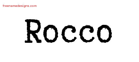 Typewriter Name Tattoo Designs Rocco Free Printout