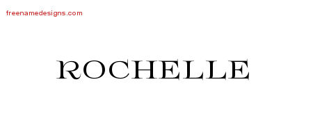 Flourishes Name Tattoo Designs Rochelle Printable Flourishes Name Tattoo Designs Rochelle Printable