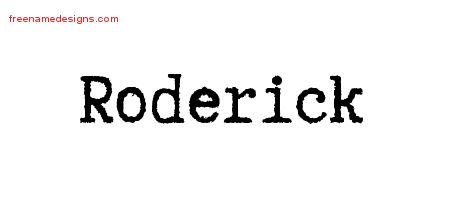 Typewriter Name Tattoo Designs Roderick Free Printout